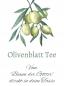 Preview: Olivenblatt Tee - FOLIUM OLEAE cs.